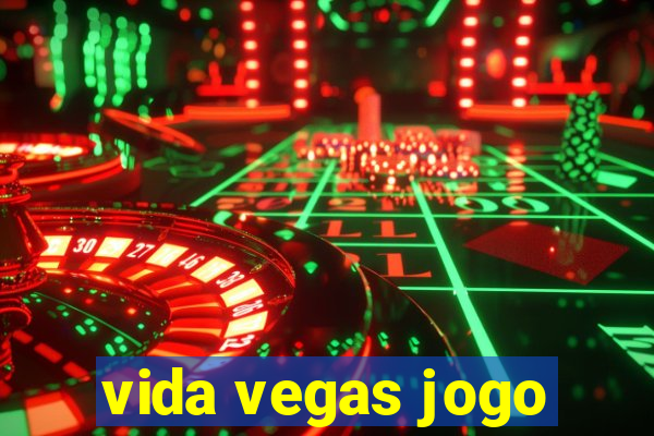 vida vegas jogo